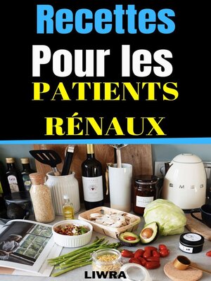 cover image of Recettes Pour Les Patients Rénaux